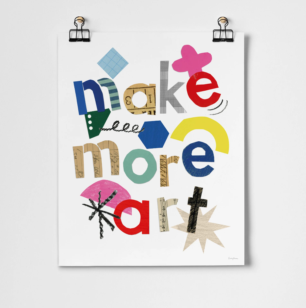 Art Print: Make More Art (11" x 14")
