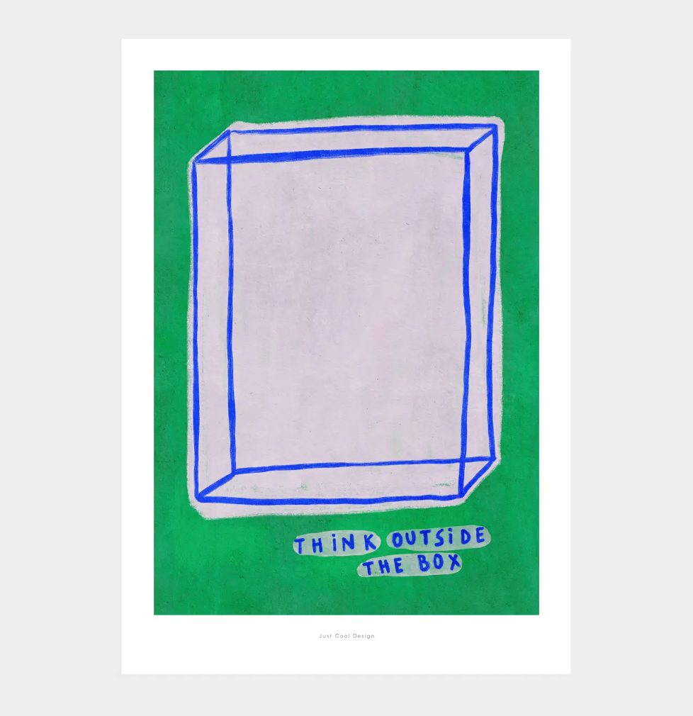 Art Print: Think Outside the Box (5.8" x 8.3")