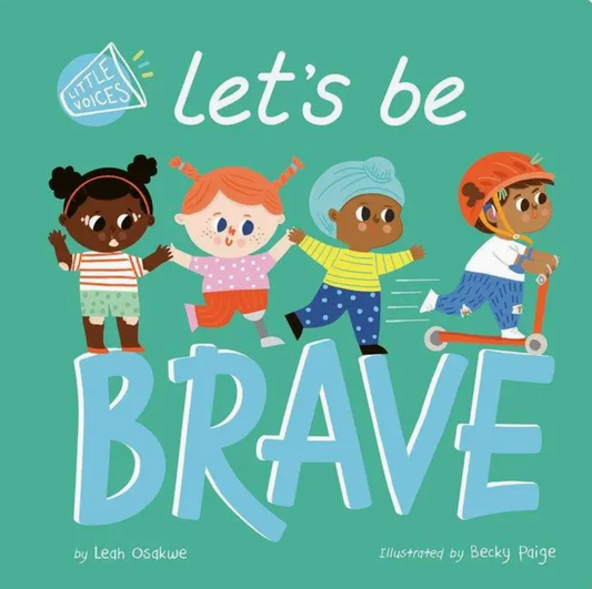 Let's Be Brave Book