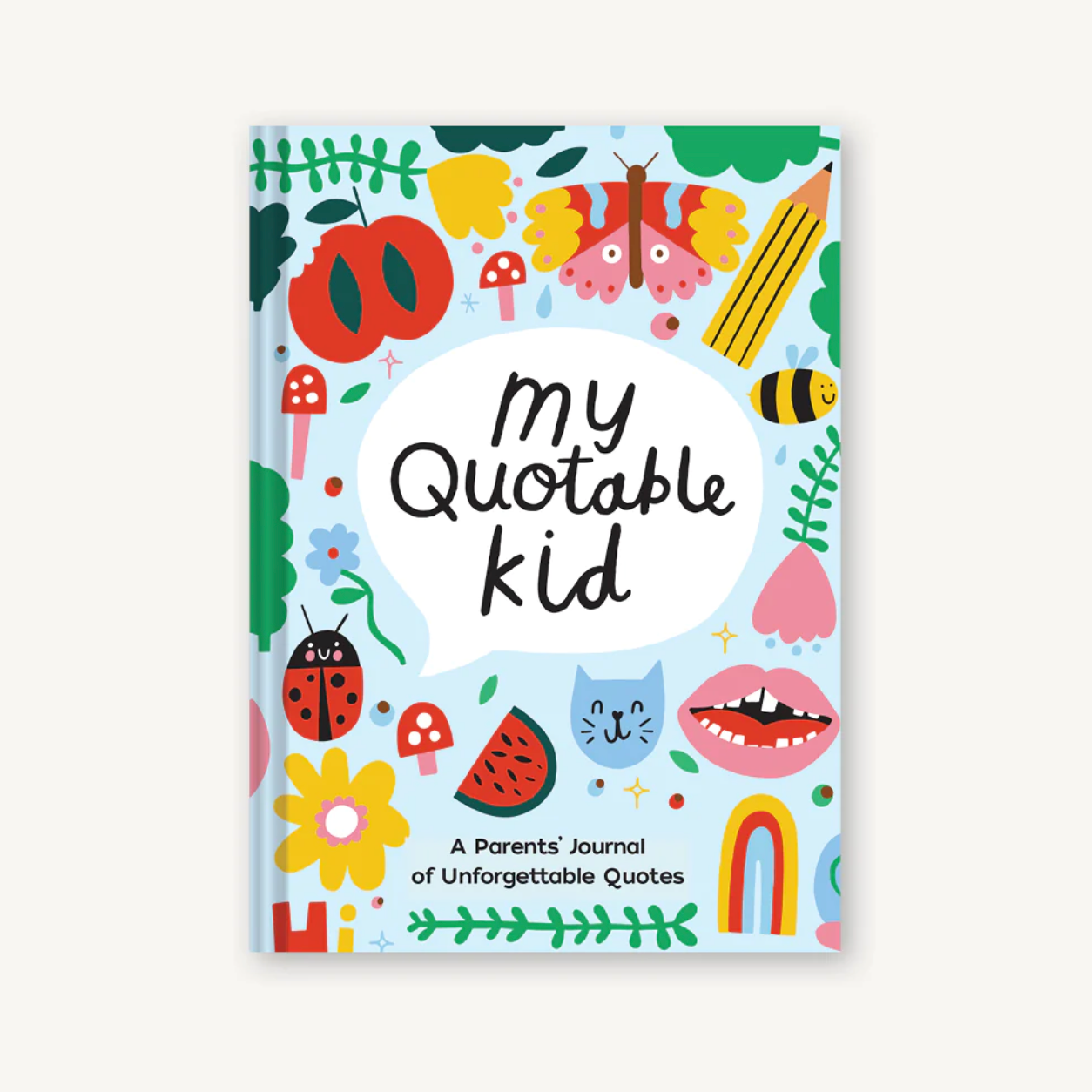 Playful My Quotable Kid A Parents' Journal of Unforgettable Quotes
