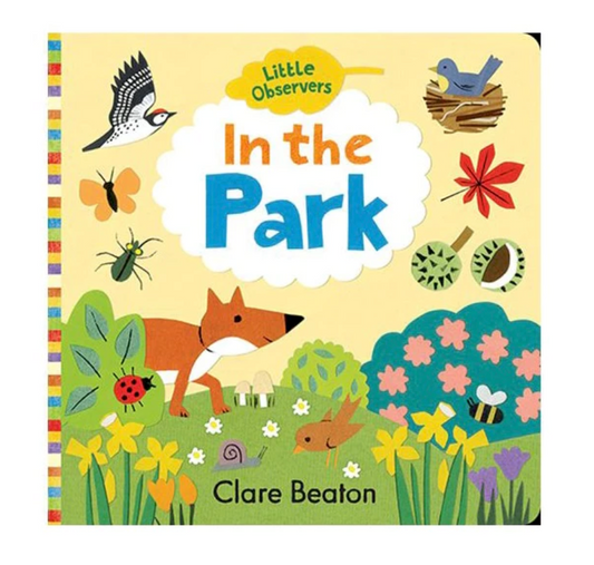 Little Observers: In The Park Board Book